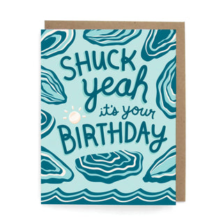 Shuck Yeah Oyster Birthday Greeting Card