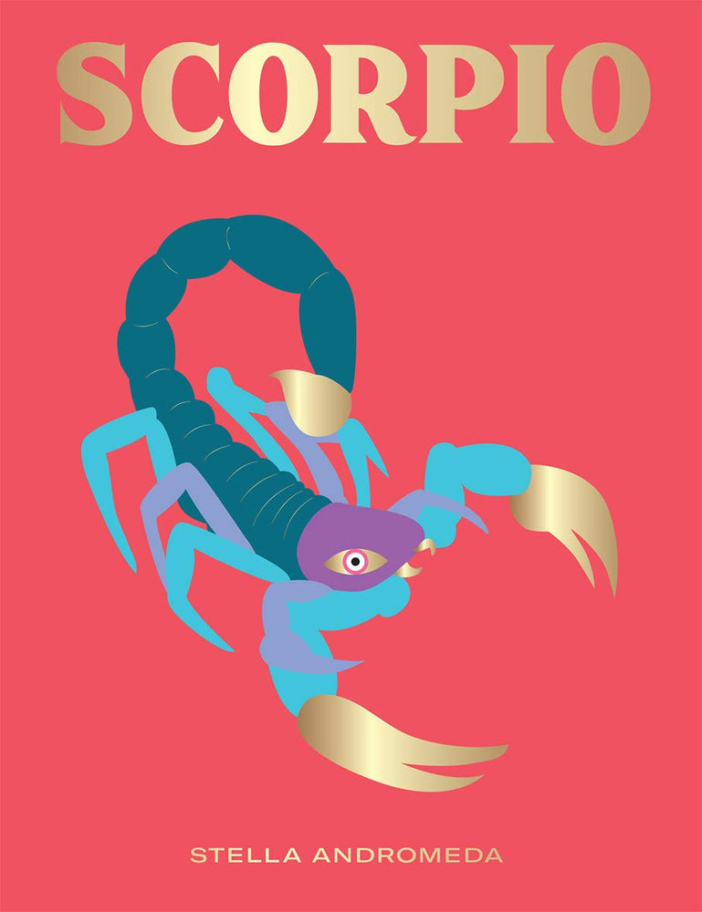 Scorpio: Harness the Power of the Zodiac book