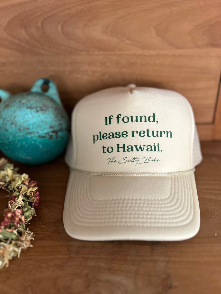 If Found, return to Hawaii trucker hat