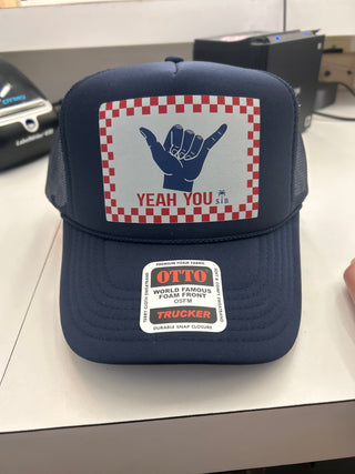 Yeah You Check Trucker Hat