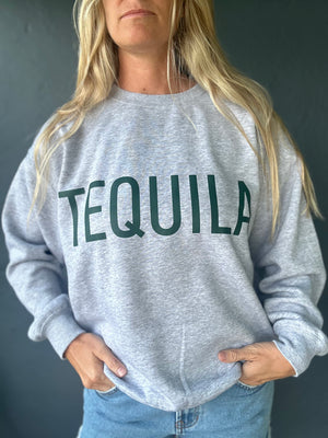 Tequila sweatshirt