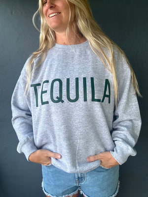 Tequila sweatshirt