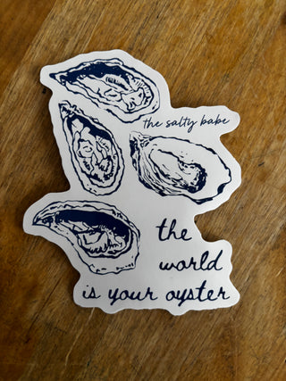 World Is Your Oyster sticker
