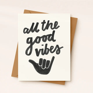 All the Good Vibes Shaka Card - The Salty BabeGreeting Cards