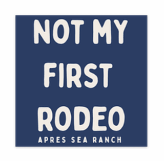 ASR Not My First Rodeo Sticker - The Salty BabeStickers