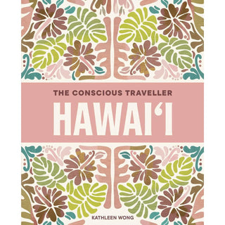 Conscious Traveller Hawai'i Book - The Salty BabeBooks