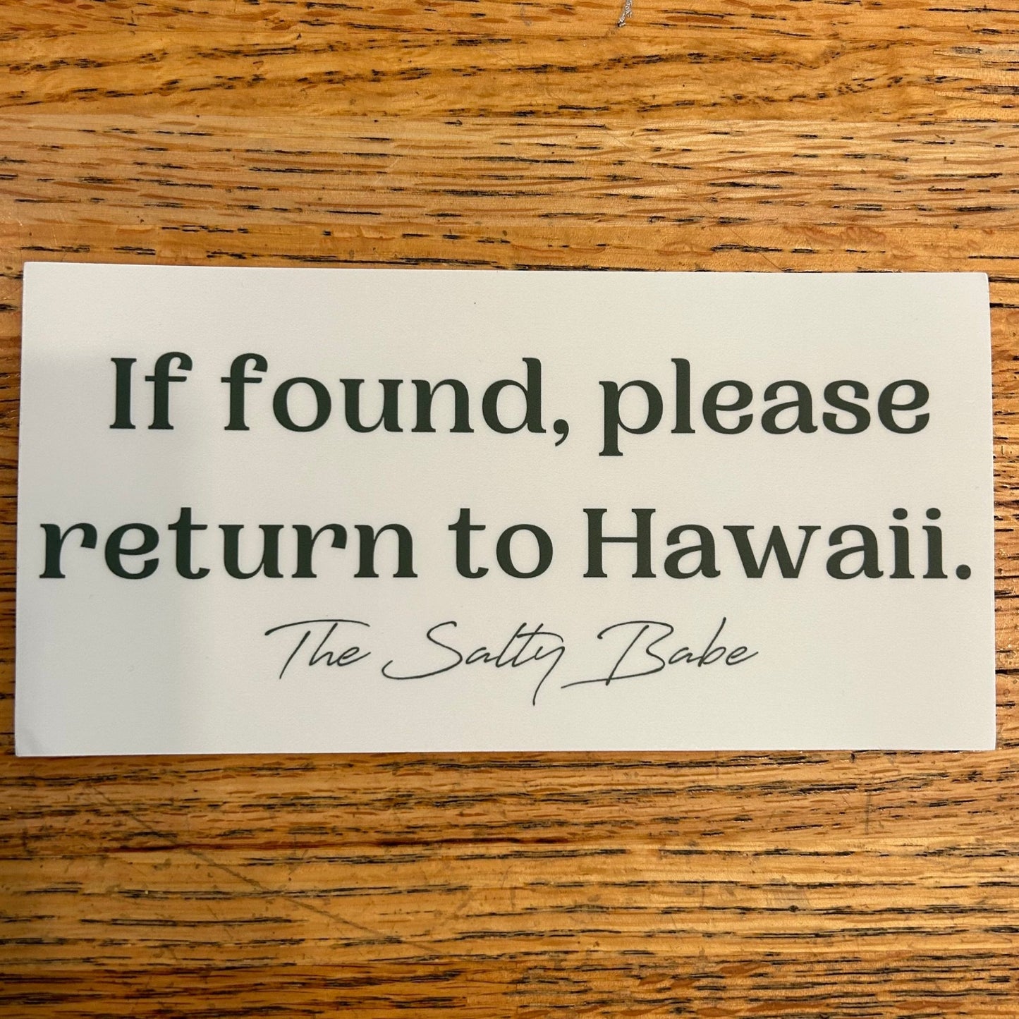 If Found Big Sticker - The Salty BabeGift