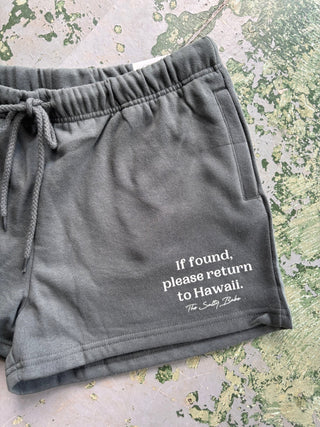 If Found Return To Hawaii Shorts - Alpine - The Salty BabeShorts