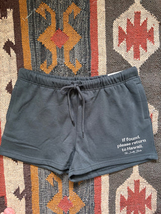 If Found Return To Hawaii Shorts - Alpine - The Salty BabeShorts