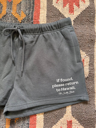 If Found Return To Hawaii Shorts - Alpine - The Salty BabeShorts