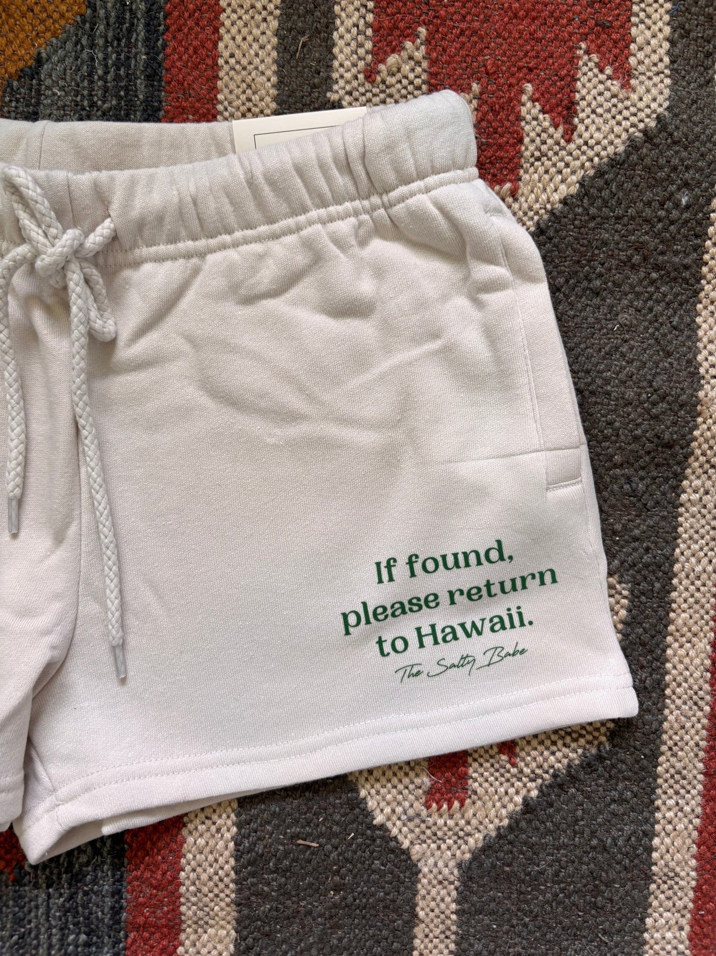 If Found Return To Hawaii Shorts - Beige - The Salty BabeShorts