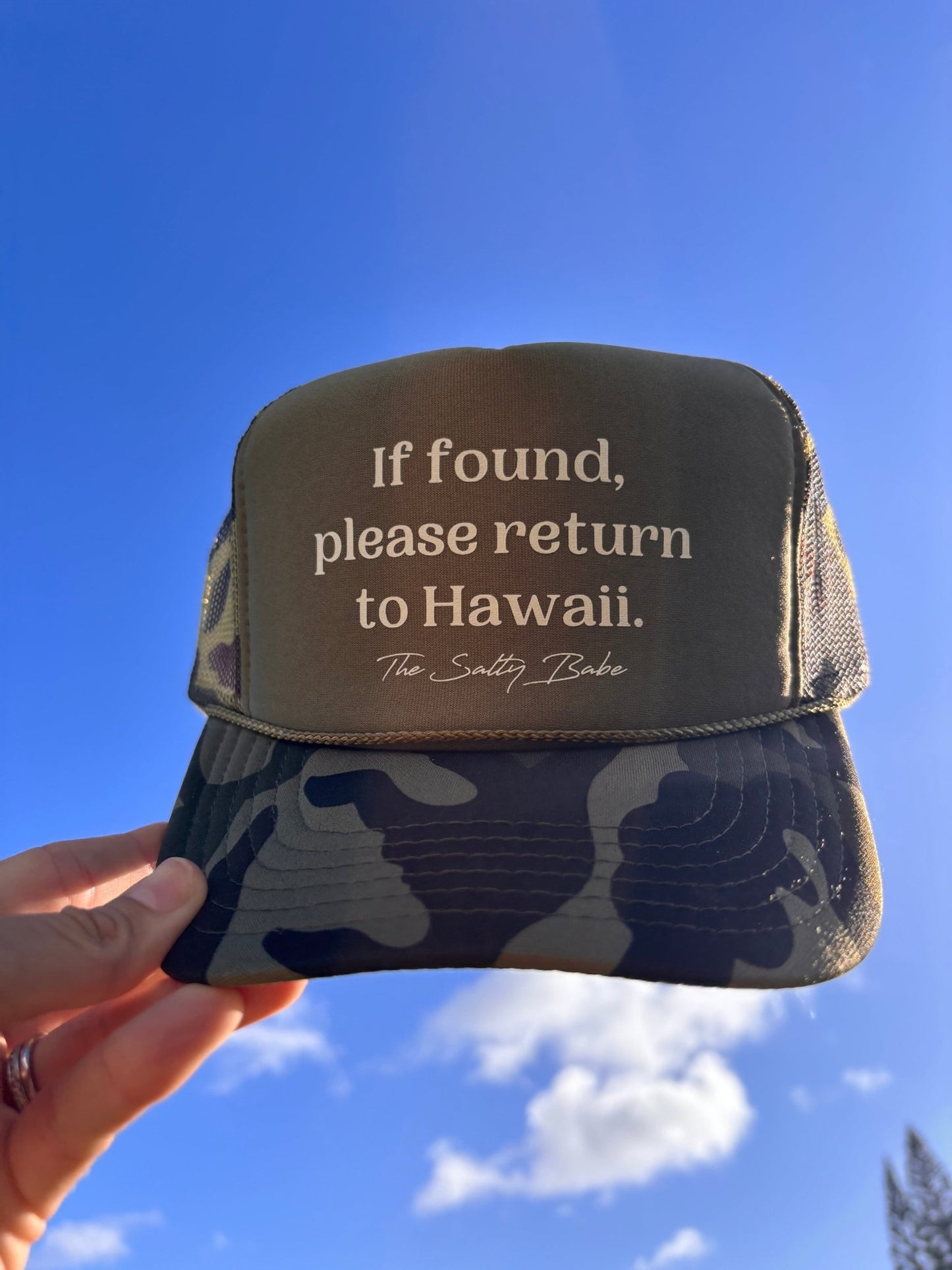 If Found Return To Hawaii Trucker Hat - Camo - The Salty BabeHats