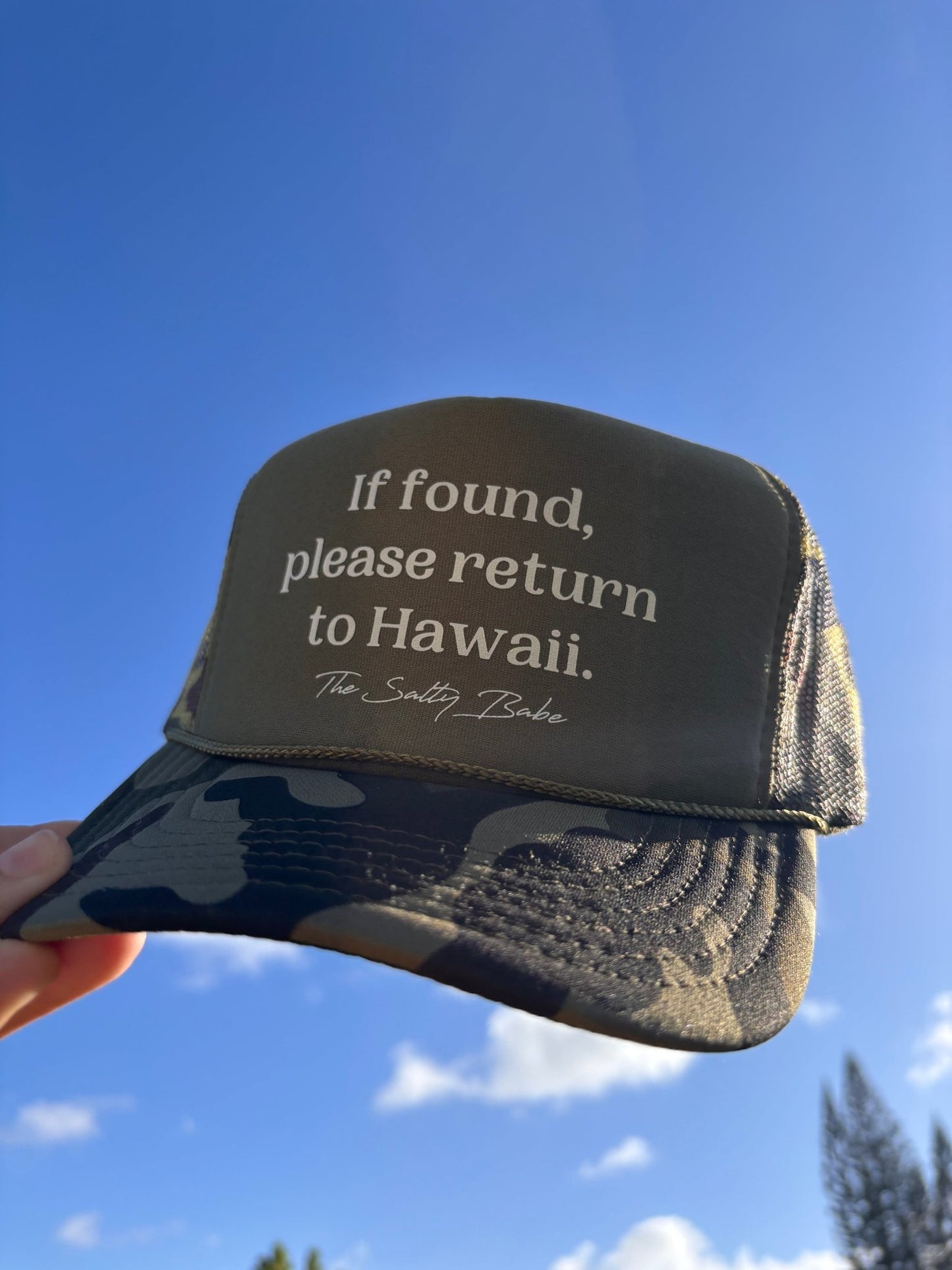 If Found Return To Hawaii Trucker Hat - Camo - The Salty BabeHats