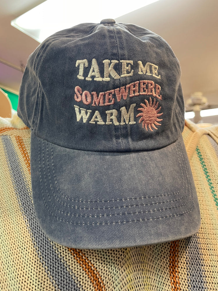 Take Me Somewhere Warm Baseball Hat