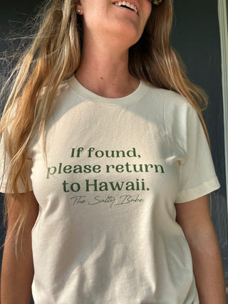 If Found Return To Hawaii Tee