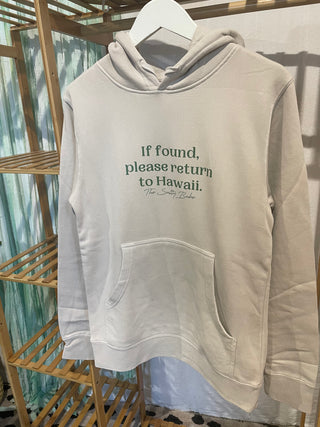 If Found Return To Hawaii Sweatshirt