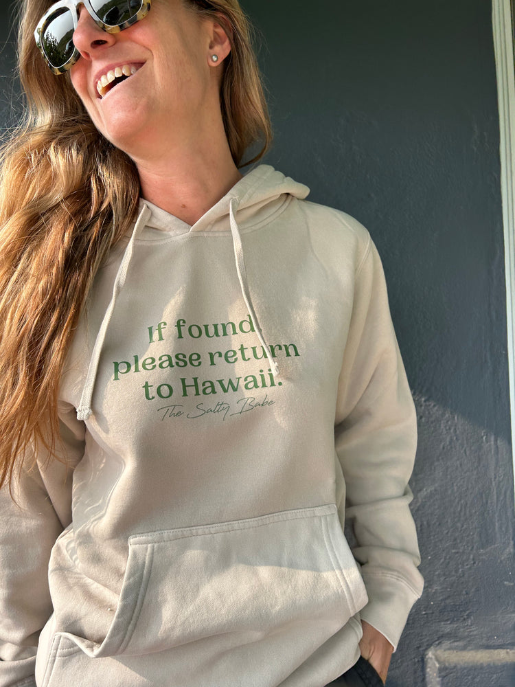 If Found, Return Me to Hawaii sweatshirt