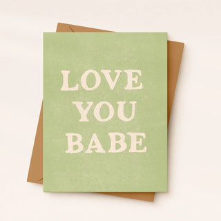 Love You Babe Anniversary Card - The Salty BabeGreeting Cards