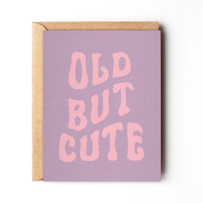Old But Cute Greeting Card - The Salty BabeGift