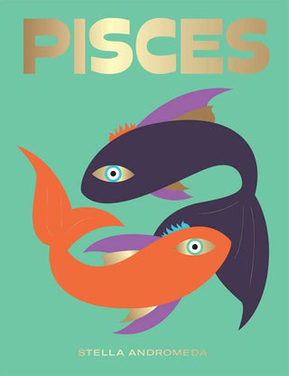 Pisces: Harness the Power of the Zodiac book - The Salty BabeBooks
