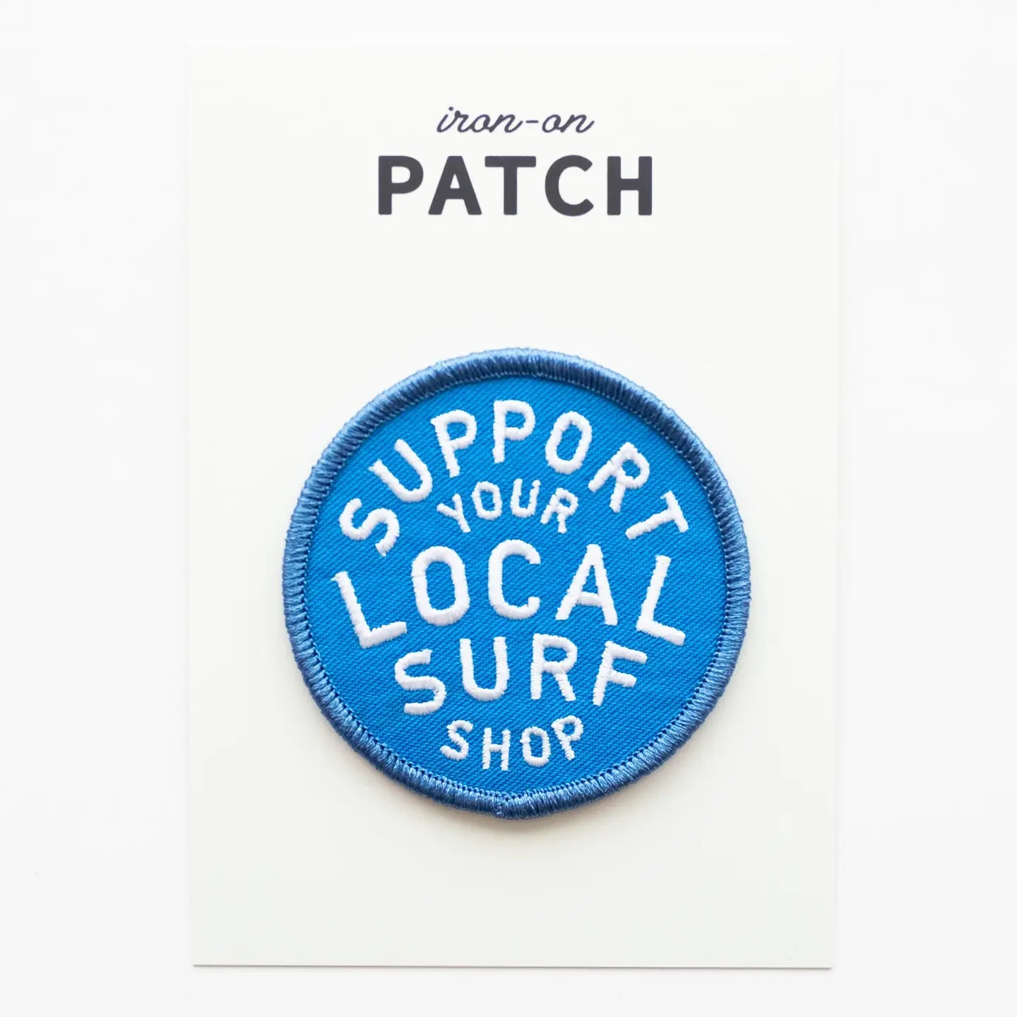 Support Your Local Surf Shop Embroidered Patch - The Salty BabeGift