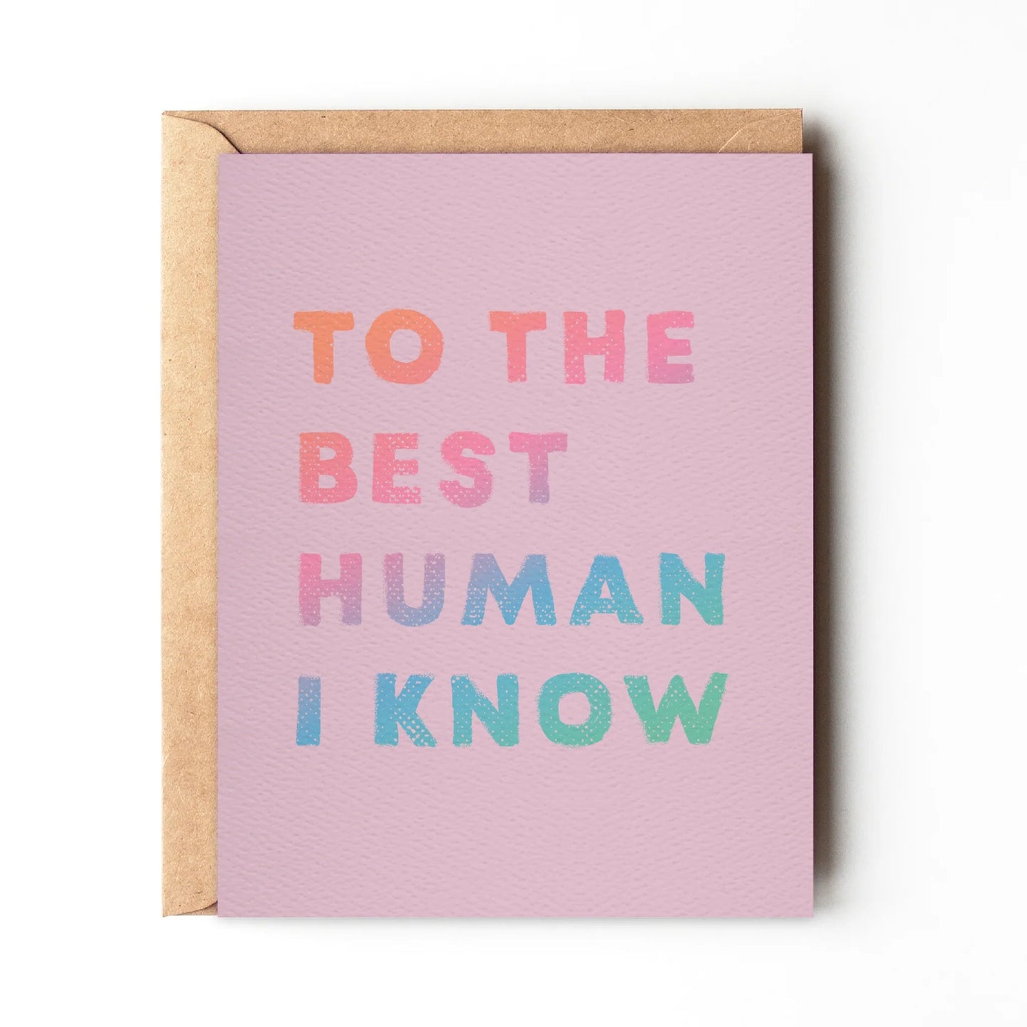 To The Best Human I Know Greeting Card - The Salty BabeGift