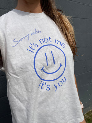 It's Not Me, It's You summer tank top